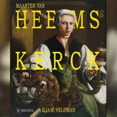 Boekcover met portret van een vrouw, met de tekst "MAARTEN VAN HEEMSKERCK" en "KERCK".